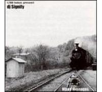 DJ Signify - Mixed Messages