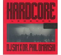 DJ SIM/DR PHIL OMANSKI - Hardcore Legends - limited 180 gram audiophile vinyl LP