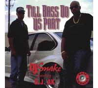 DJ Snake - Till Bass Do Us Part