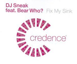 DJ Sneak Ft Bear Who - Fix My Sink [CD 1]