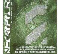 DJ Spooky - Necropolis: The Dialogic Project (Mixed By DJ Spooky)