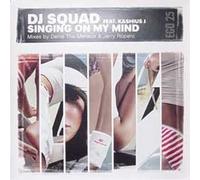 Dj Squad Feat Kashius J - Dj Squad Feat Kashius J - Singing On My Mind - [12"]