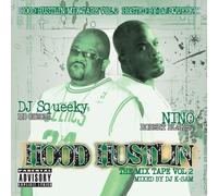 DJ Squeeky & Nino - Hood Hustlin: Mix Tape 2
