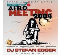 DJ Stefan Egger - Afro Meeting Nr. 17/2004