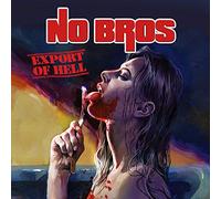 No Bros – Export Of Hell