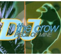DJ The Crow - Piece of mine