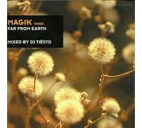 DJ Tiësto - Magik 3 - Far From Earth