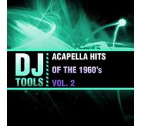 DJ Tools - Acapella Hits Of The 1960's, Vol. 2