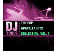 DJ Tools - Pop Acapella Hits Collection 3