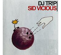 DJ Trip - Sid Vicious [Import]