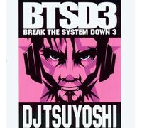 DJ Tsuyoshi - Break the System Down 3