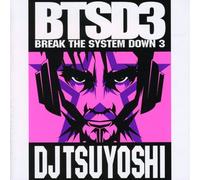 DJ Tsuyoshi Suzuki - Vol. 3-Break the System Down