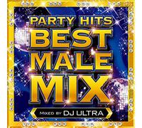 DJ ULTRA - Party Hits Best Male Mix Mixed By Dj Ultra