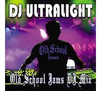 DJ Ultralight - Old School Jams DJ Mix [New CD]