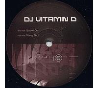 DJ Vitamin D - Spaced Out / Money Shot