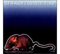 DJ Wally - Genetic Flaw`