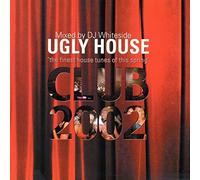 DJ Whiteside - Ugly House Club 2002