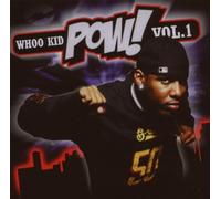DJ Whoo Kid - Whookid Pow Vol.1
