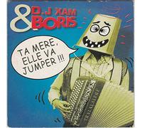 DJ Xam - Ta Mere Va Jumper
