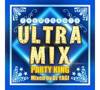 Dj Yagi - Dj Yagi - Ultra Mix -Party King- Mixed By Dj Yagi [Japan CD] GRVY-57