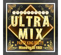 DJ Yagi - Ultra Mix -Party King Best!!! Mixed By DJ Yagi [Japan CD] GRVY-77