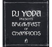 DJ Yoda - Presents..Breakfast of Champions [VINYL]