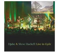 Djabe & Steve Hackett: Live In Gyor, 2CD & Blu-Ray Edition