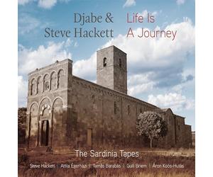 Djabe & Steve Hackett - Live Is A Journey: The Sardinia Tapes