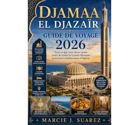 Djamaa El Djazaïr Guide de voyage 2026: Tout ce que vous devez savoir avant de visiter la Grande Mosquée, monument emblématique d'Algérie.