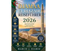 Djamaa El Djazair Reiseführer 2026: Alles, was Sie vor Ihrem Besuch der berühmten Großen Moschee Algeriens wissen müssen
