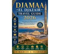 Djamaa El Djazair Travel Guide 2026: Everything You Need to Know Before Visiting Algeria’s Iconic Grand Mosque