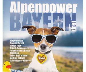 Django 3000, Gsindl, Haindling, Lenze & de Buam, Spider Murphy Gang, Die Cuba Boarischen, Werner Maier, Troglauer Buam, Bürgermeista, Claudia Koreck, Keller Steff & Band.... - Alpenpower Bayern - Drei - 2 CD´s