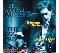 Django Bates - Like Life