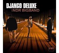 Django Deluxe & NDR Bigband – Driving – CD – Edel