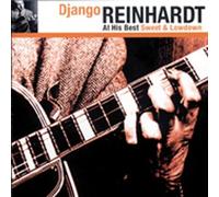 DJANGO REINHARDT - At His Best-Sweet And Lowdown