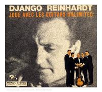 Django Reinhardt - Django Reinhardt Joue avec Les Guitars Unlimited