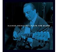 Django Reinhardt - Plays The Blues