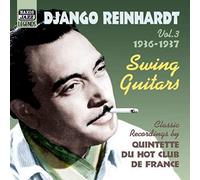 Django Reinhardt : Vol. 3 1936 - 1937: Swing Guitars CD (2003) NEW