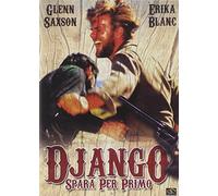 Django Spara Per Primo [Italian Edition]