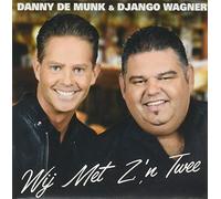 Django Wagner & Danny De - Wij Met Z'n Twee - Single