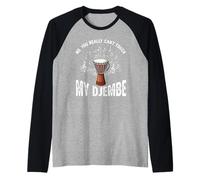 Djembe You Can't Touch Djembe Player Drumming African Drum Raglan Baseball Tee