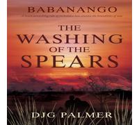 DJG Palmer The Washing of the Spears Paperback Book DJG Palmer Multicolor