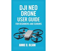 DJI Neo Drone User Guide: Step-by-step Easy setup, smart coding lessons, safe indoor flight and troubleshooting made simple for beginners and seniors. (Smart Tech Solutions Handbook series)