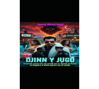 DJINN Y JUGO: La verdadera historia de un adicto que escupió al Diablo en el ojo