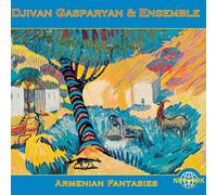 Djivan Gasparyan & Ensemble - Armenian Fantasies