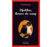 Djoliba, Fleuve de sang