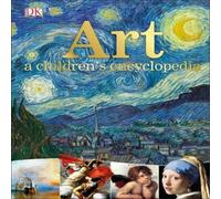 DK Art A Children's Encyclopedia Hardback Book DK Multicolor