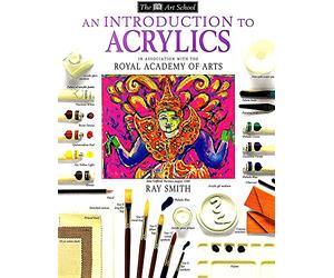 DK Art School: Introduction To Acrylics