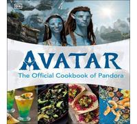 DK Avatar The Official Cookbook of Pandora Hardback DK Multicolor