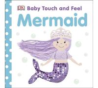 DK Baby Touch & Feel Mermaid Board book Book DK Multicolor
